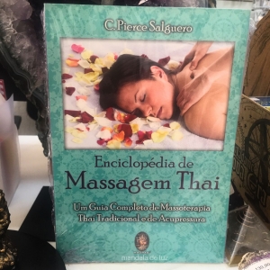 Livro Físico: Enciclopédia de Massagem Thai - Um Guia Completo