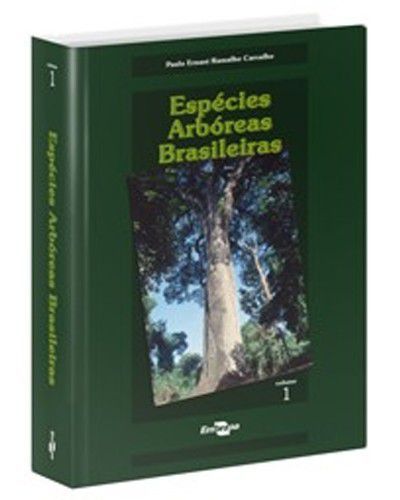 Espécies Arbóreas Brasileiras, Vol. 1