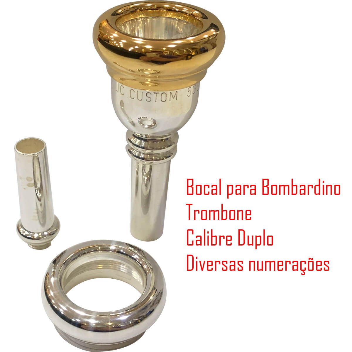 Bocal Para Trombone E Bombardino - Calibre Duplo - Jc Custom