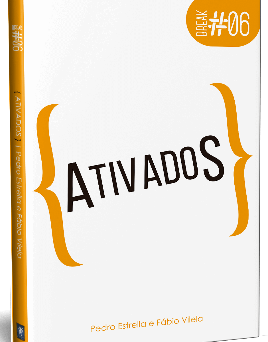 BREAK 6 - ATIVADOS