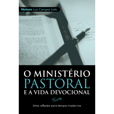 O Ministério Pastoral E A Vida Devocional