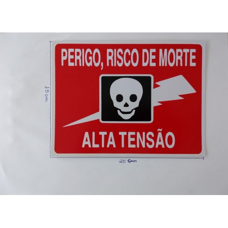 PLACA - PERIGO RISCO DE MORTE ALTA TENSÃO