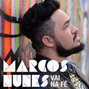 CD - Marcos Nunes - Vai na fé