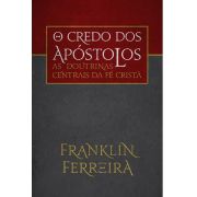 Livro - O credo dos apostolos - Franklin Fereira