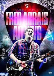 DVD - Fred Arrais ao vivo em Ponta Grossa
