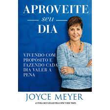 Livro - Aproveite seu dia - Joyce Meyer