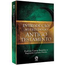 Livro - Introdução ao estudo do Antigo Testamento