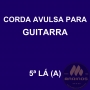 Corda Avulsa para Guitarra 5ª LÁ (A) GNR