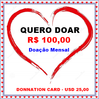 CARTÃO DE DOAÇÃO MENSAL NO VALOR DE R$ 100,00