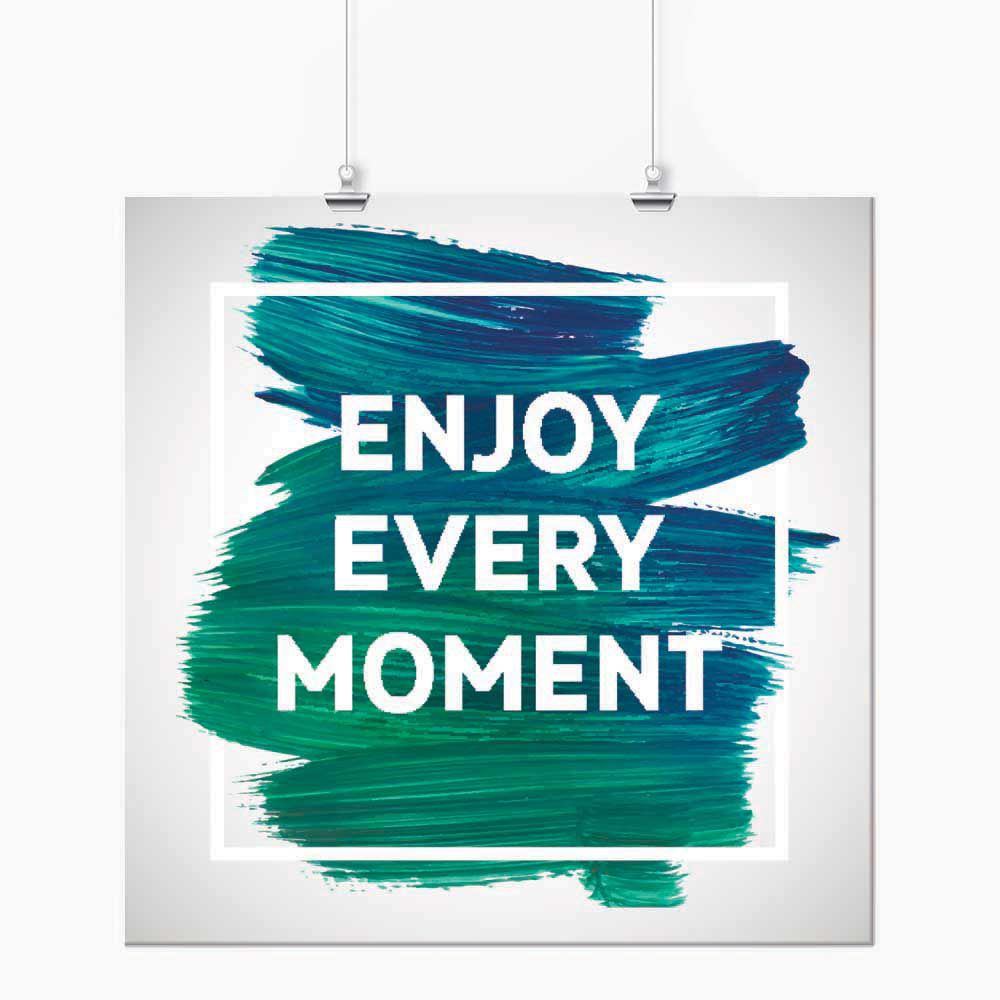 Pôster - Enjoy Every Moment Azul e Verde