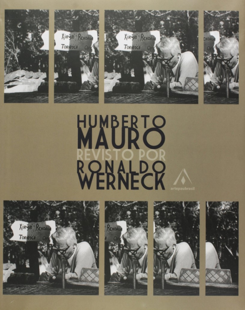 HUMBERTO MAURO REVISTO POR RONALDO WERNECK
