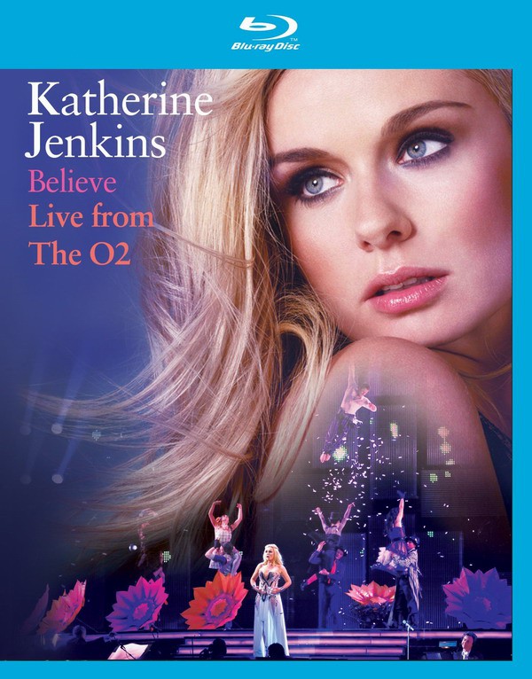 KATHERINE JENKINS BELIEVE LIVE FROM THE O2 BLU RAY