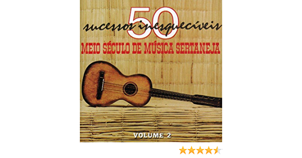 MEIO SECULO DE MUSICA SERTANEJA VOL 2 CD