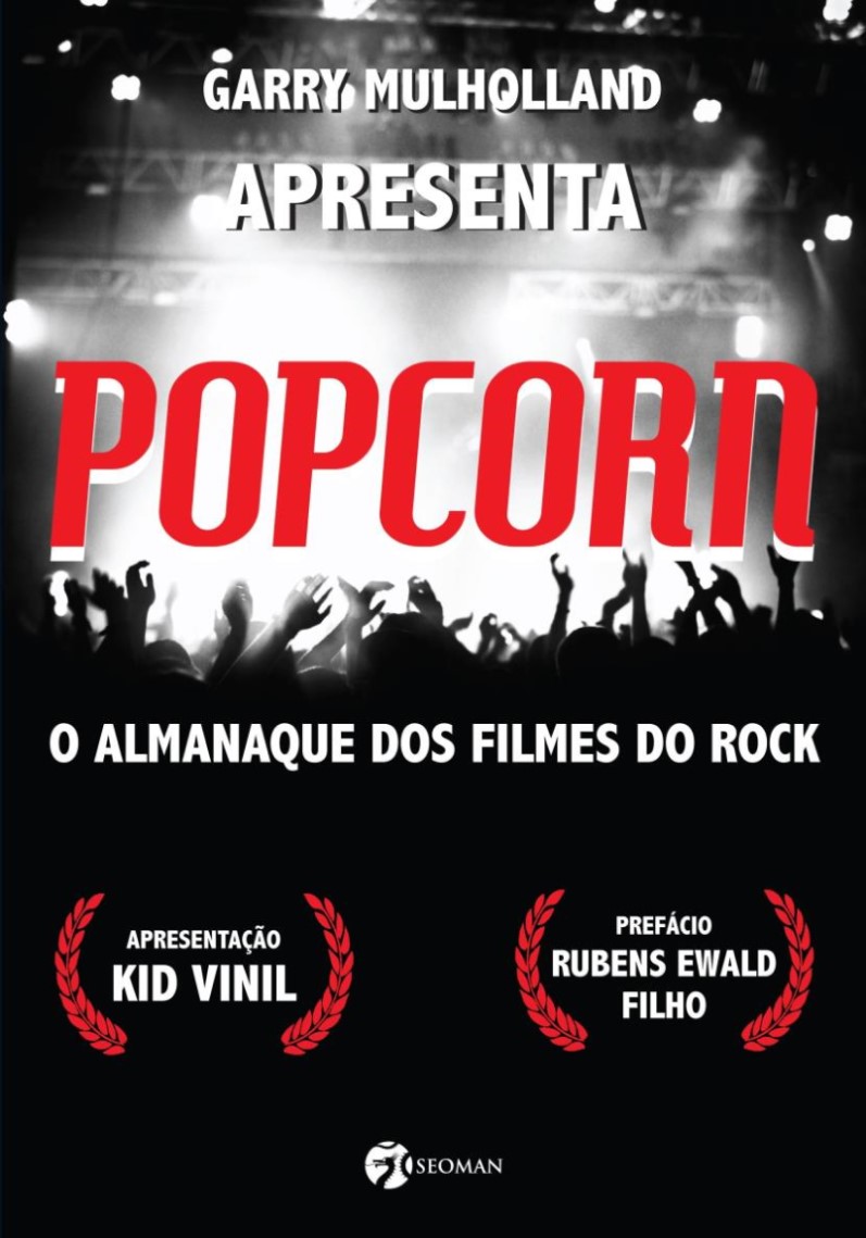 POPCORN O ALMANAQUE DOS FILMES DO ROCK