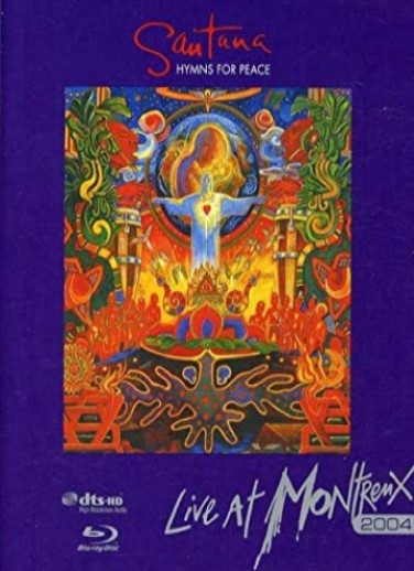 SANTANA HYMNS FOR PEACE LIVE AT MONTREUX 2004 DVD