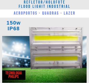 KIT 4 REFLETORES LED MODELO 2019 FLOOD LIGHT 150W IP68 UM MÓDULO NUMBER THREE