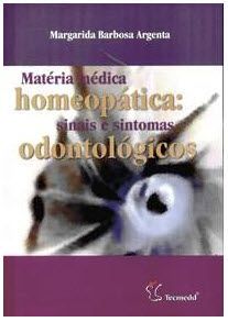 MATERIA MEDICA HOMEOPATICA: SINAIS E SINTOMAS ODONTOLOGICOS