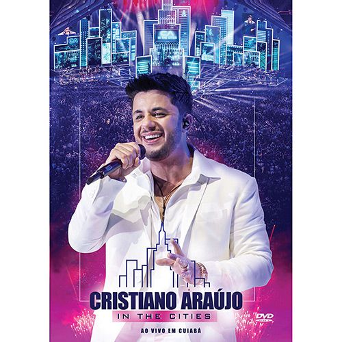 Cristiano Araujo - In The Cities - Ao Vivo Em Cuiabá - DVD