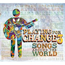 Playing For Change 3 (cd + Dvd)