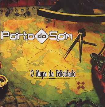 Porto do Som - O Mapa da Felicidade - CD
