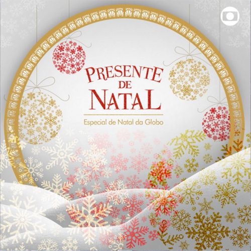 Presente De Natal - O Especial De Natal Da Globo - CD