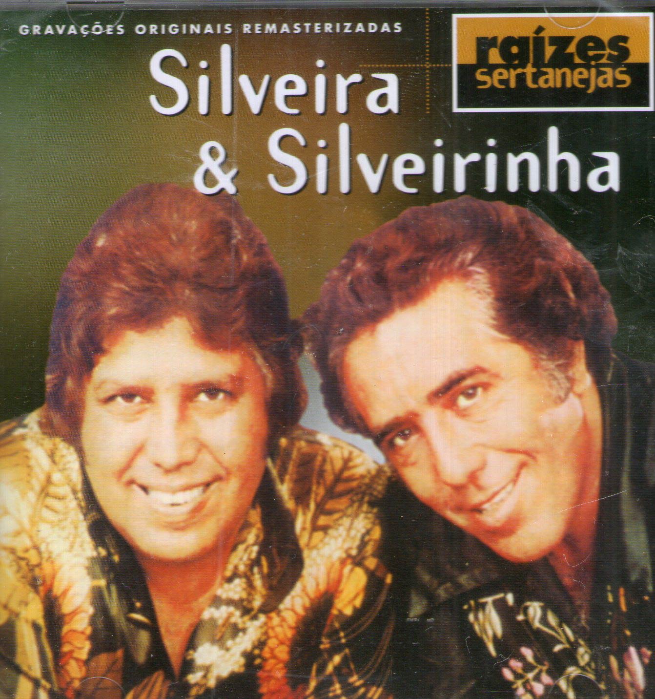 Silveira & Silveirinha – Raízes Sertanejas - CD
