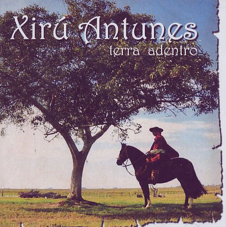Xiru Antunes - Terra Adentro - CD