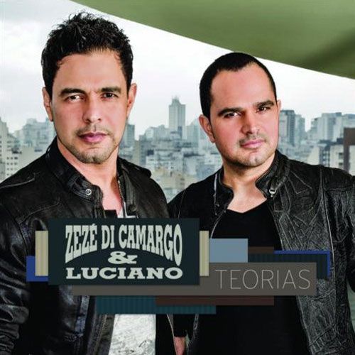 Zezé Di Camargo & Luciano - Teorias  - CD
