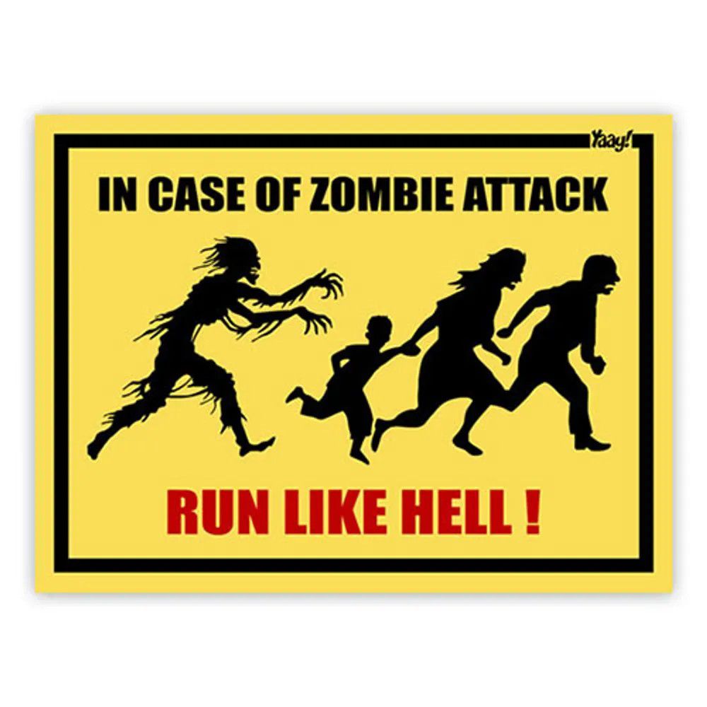 Placa In Case Of Zombie Attack Run Like Hell
