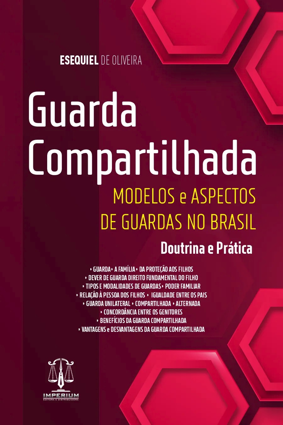 Guarda compartilha - modelos e aspectos de guardas no brasil 1ª edição