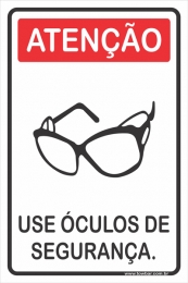 Use Óculos de Segurança