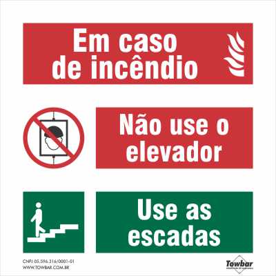 Em caso de incêndio não use o elevador - In case of fire do not use lift