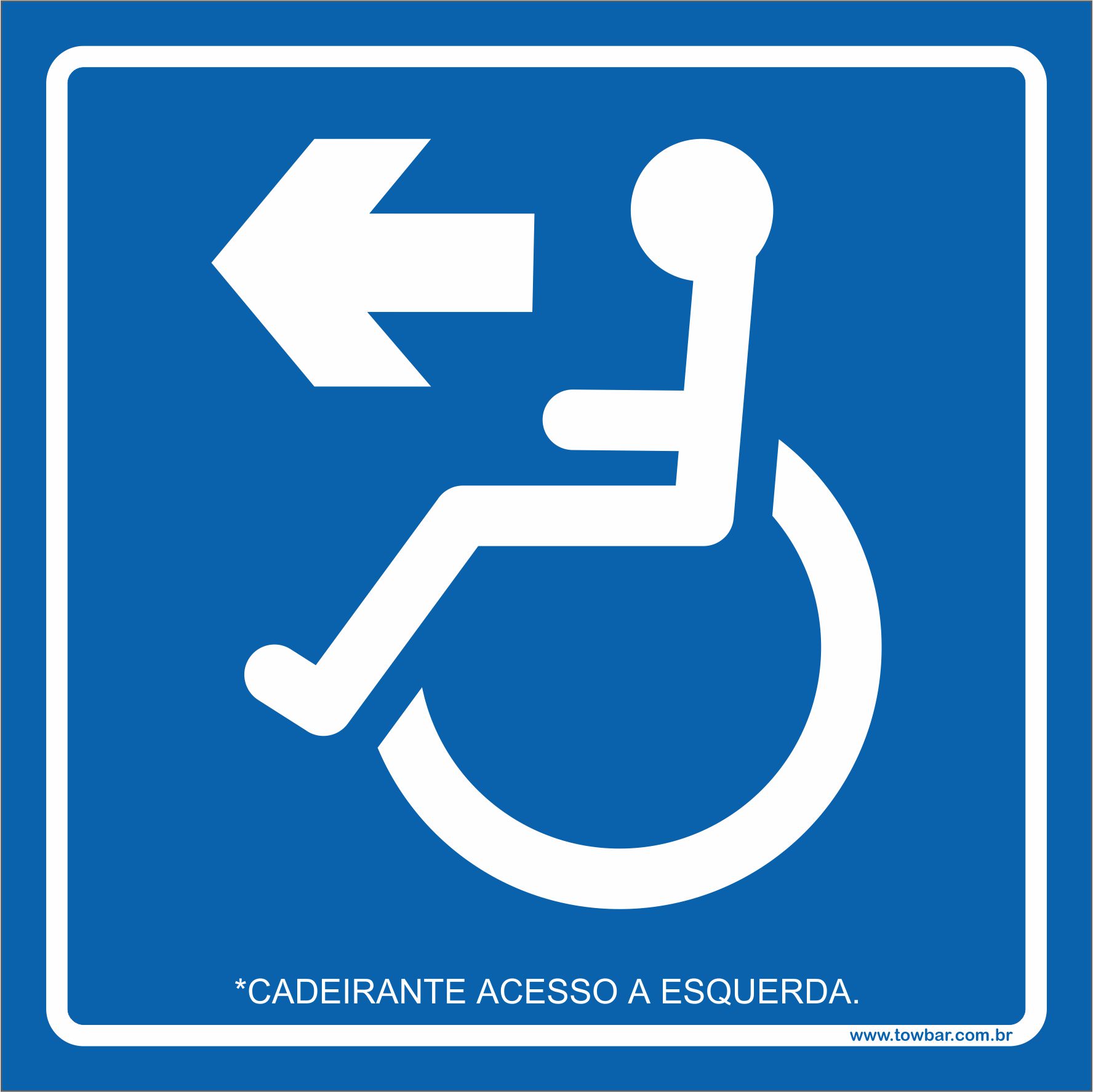 Placa cadeirante acesso à esquerda