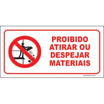 Proibido atirar ou despejar materiais  - Towbar Sinalização de Segurança