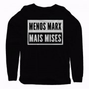 Camiseta Manga Longa - Menos Marx Mais Mises