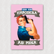 Placa - Empodera as Mina