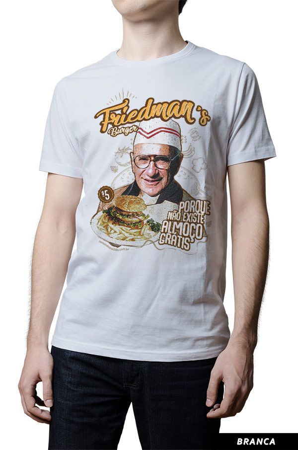 Camiseta  - Friedman's Burger - Não Existe Almoço Grátis