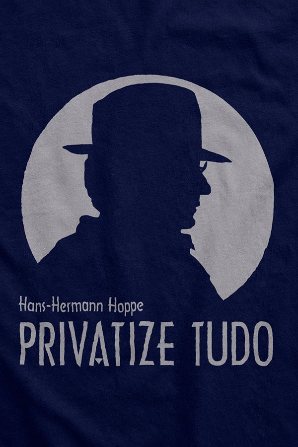 Camiseta - Hoppe - Privatize Tudo
