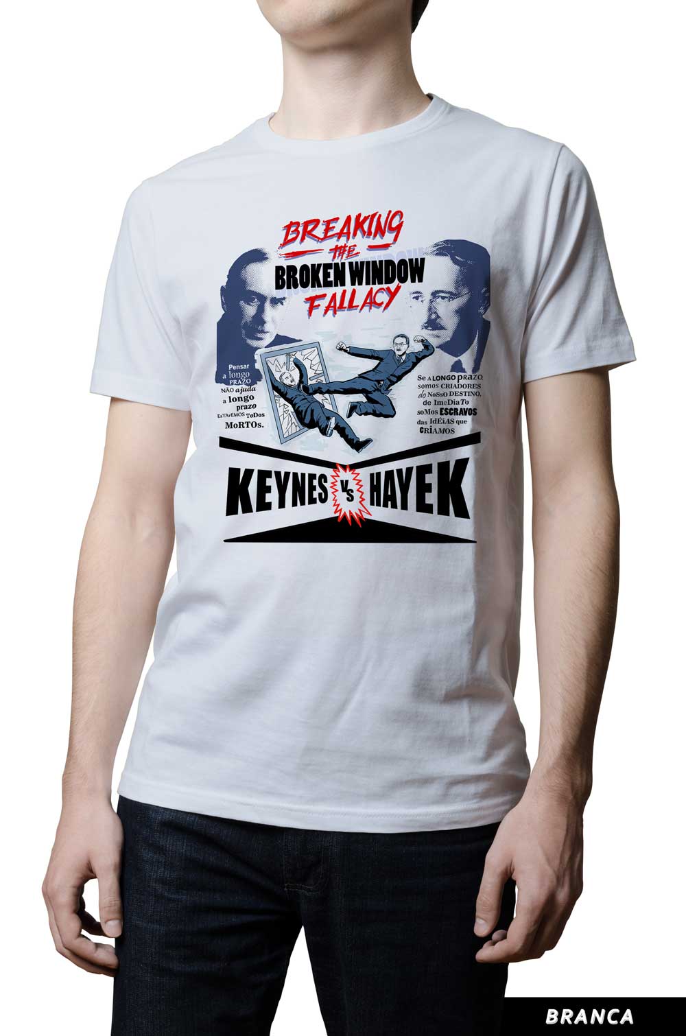 Camiseta - Keynes vs Hayek: Breaking the Broken Window Fallacy