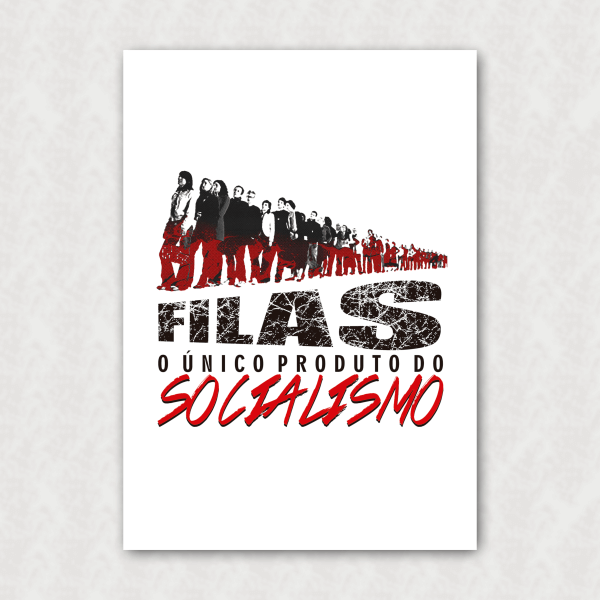 Placa - Filas O Único Produto do Socialismo