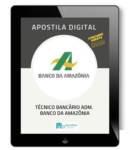 Apostila Concurso Técnico Bancário Adm - Banco da Amazônia | BASA 2022