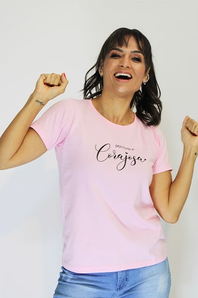 T-shirt Anneliz Rosa Estampa Forte e Corajosa