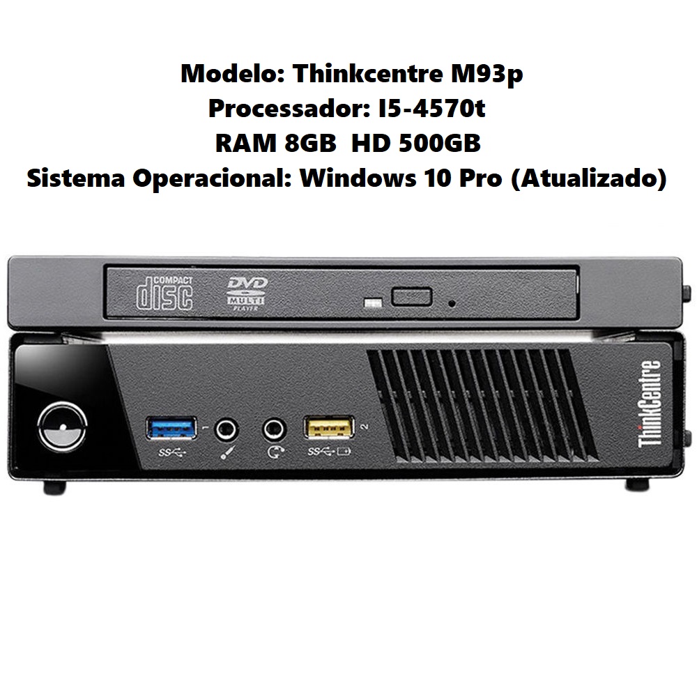 Mini Pc Lenovo Thinkcentre M93p I5 RAM 8GB HD 500GB Windows 10 Pro (Atualizado) - com Midia de DVD