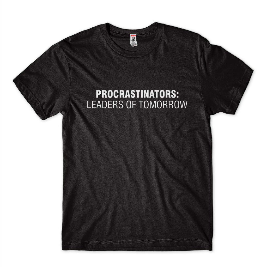 Camiseta Divertida Frases Procrastinadores Leaders De Amanha