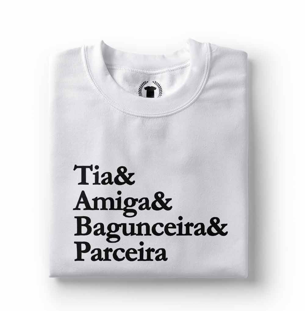 Camiseta Tia Amiga Bagunceira Parceira