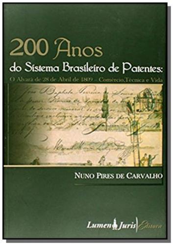 200 Anos Do Sistema Brasileiro De Patentes: O Alva