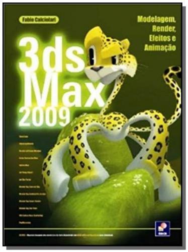 3Ds Max 2009 - Modelagem, Render, Efeitos E Animac