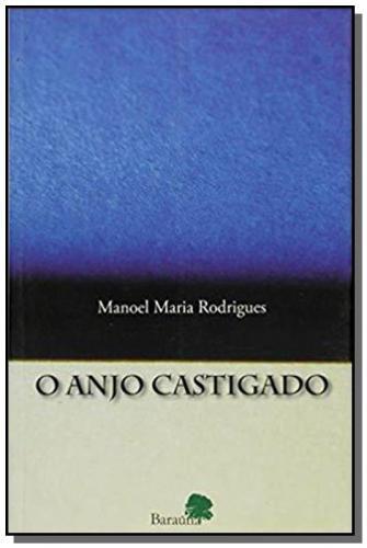 Anjo Castigado, O