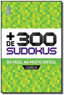 + De 300 Sudokus: Do Facil Ao Muito Dificil - Li01