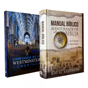 Kit 02 Livros | Confissão de Fé Westminster Comentada + Manual Bíblico | Ray C. Stedman